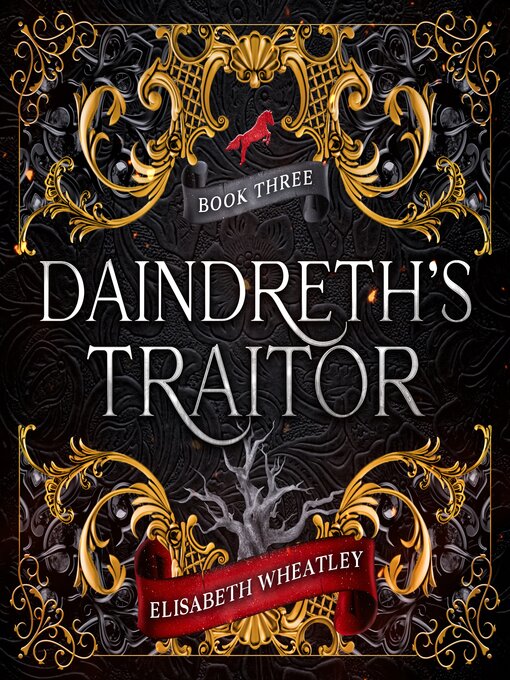Title details for Daindreth's Traitor by Elisabeth Wheatley - Available
